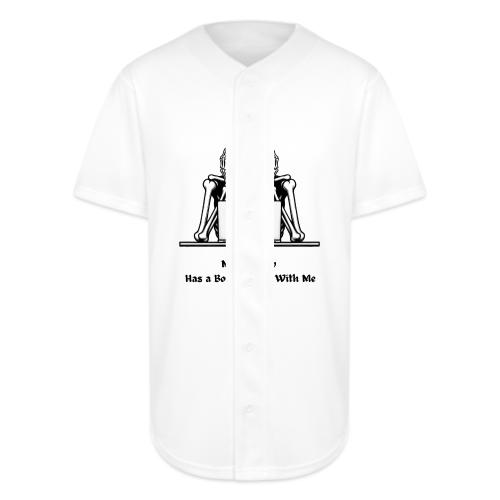 My Anxiety Has a Bone to Pick With Me T-Shirt - Full Button Jersey