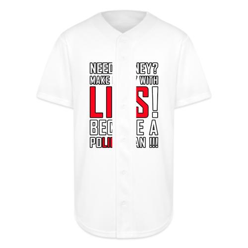 Lies Pay: Become a PoLIEtician Satire - Full Button Jersey