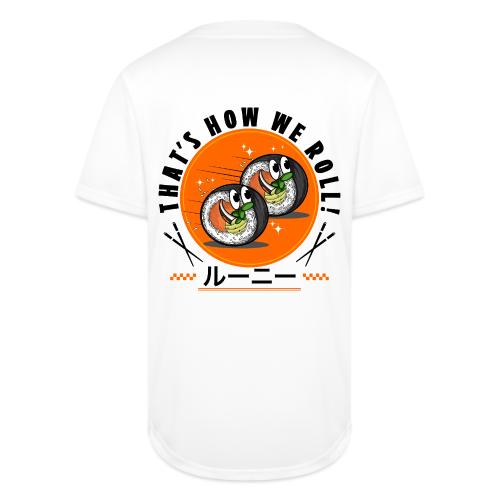 Thats how we roll - Full Button Jersey