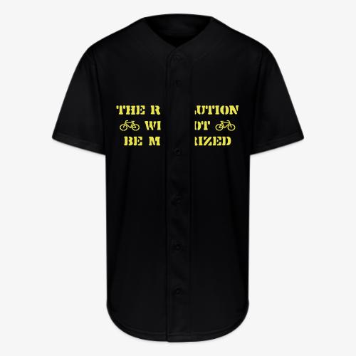 The Revolution Will Not Be Motorized - Full Button Jersey