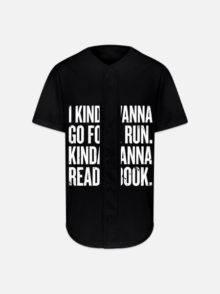 Kinda Wanna Run Read Tee - Full Button Jersey - black