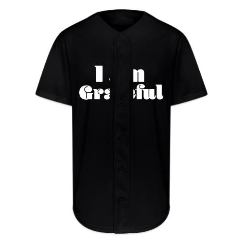 I Am Grateful Affirmation Quote Merch - Full Button Jersey