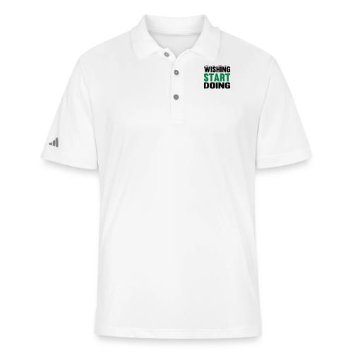 Stop Wishing Start Doing - Adidas Performance Polo