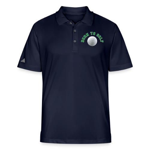 Born to Golf - Adidas Performance Polo