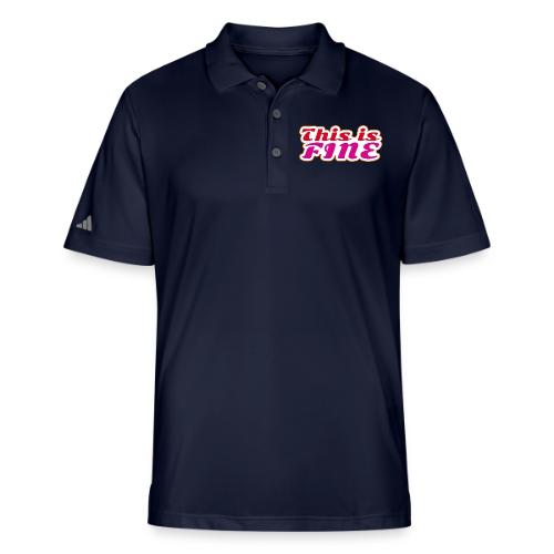 This Is Fine - Adidas Performance Polo