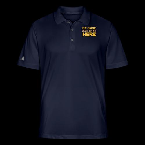 I Paused My Game To Be Here - Adidas Performance Polo