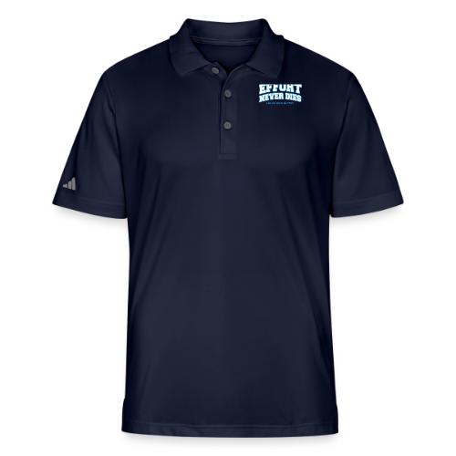 Effort Never Dies - Adidas Performance Polo