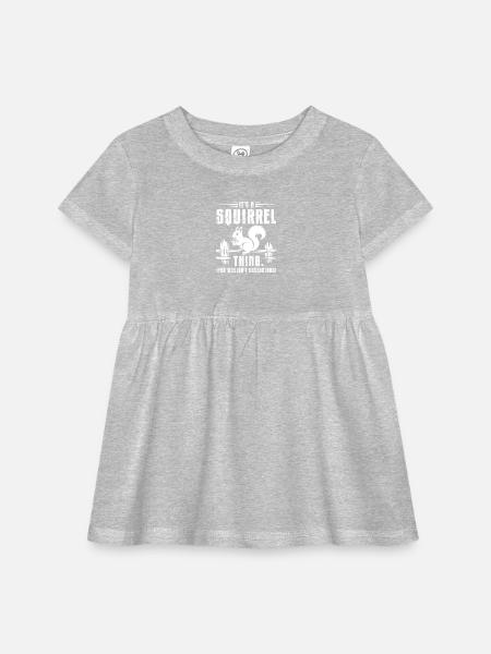 It's a Squirrel thing - Funny Animal Of The Forest - Infant Baby Rib Dress -  - Front
