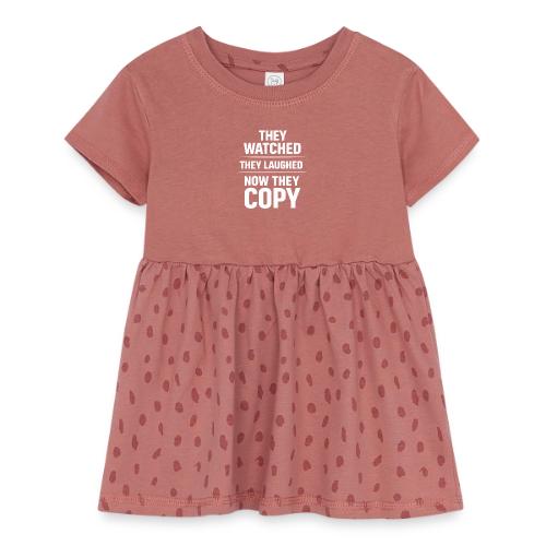 They Watched They Laughed Now They Copy Tee - Infant Baby Rib Dress