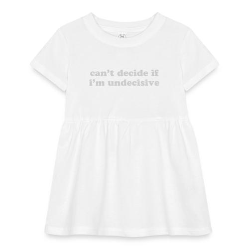 CAN T DECIDE IF I M UNDECISIVE - Infant Baby Rib Dress