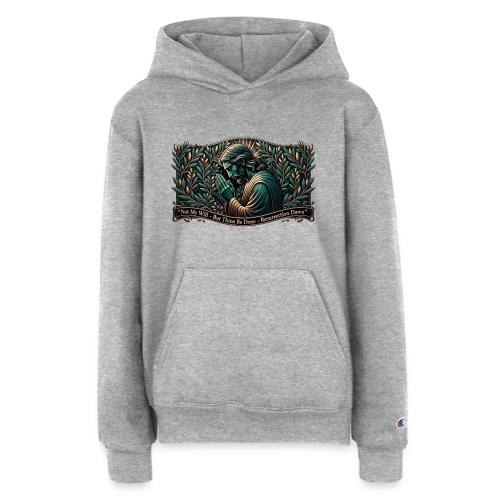 Easter Not My Will Gethsemane T Shirt, Bro Gift - Champion Youth Hoodie