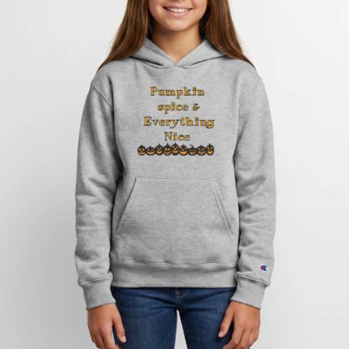Pumpkin spice& everything nice - Champion Youth Hoodie