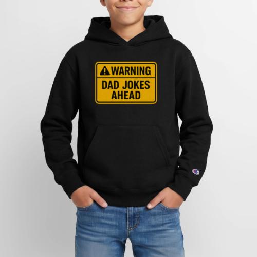 Fathers Day Gift Warning Dad Jokes Ahead T-Shirt - Champion Youth Hoodie