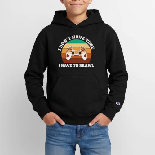 No Time, Have to Brawl! - Champion Youth Hoodie