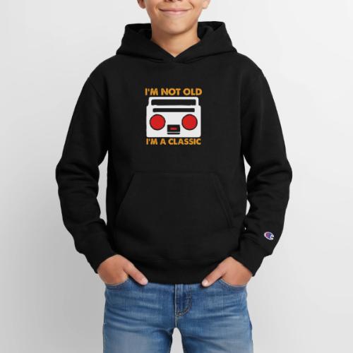 I'm Not Old, I'm a Classic (Boombox) - Champion Youth Hoodie