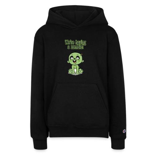 We're Having A Zombie! - Champion Youth Hoodie