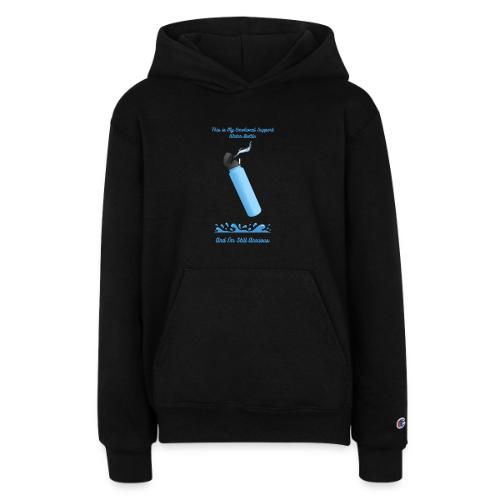Emotional Support Water Bottle T-Shirt | Still Anx - Champion Youth Hoodie