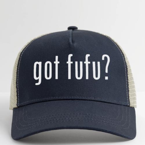 gotfufu-white - Eco Trucker Cap