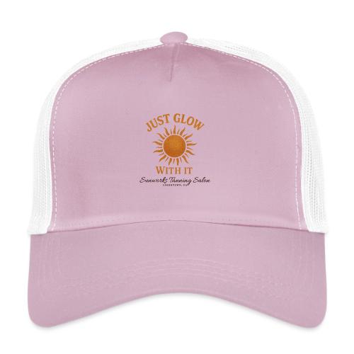 Just Glow With It - Eco Trucker Cap