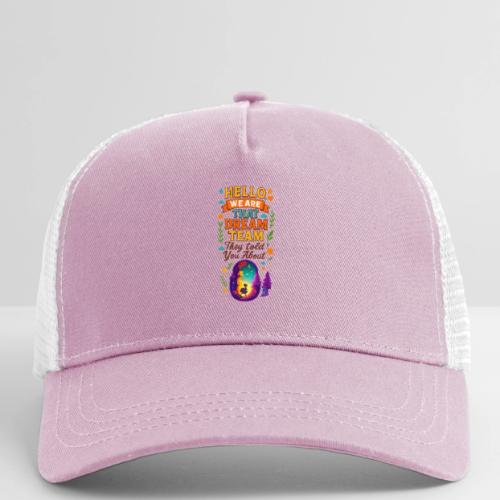 Dream Team Inspirational Graphic - Eco Trucker Cap
