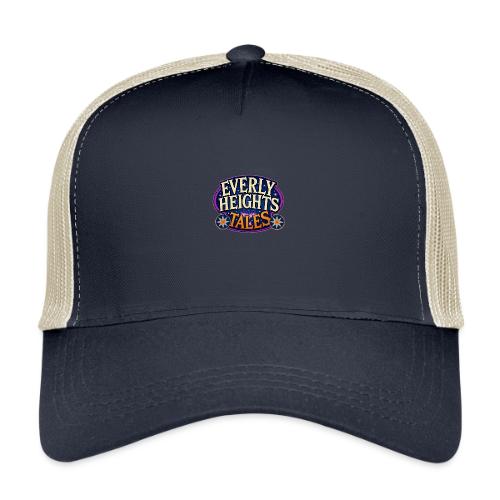 Everly Heights Tales - Eco Trucker Cap
