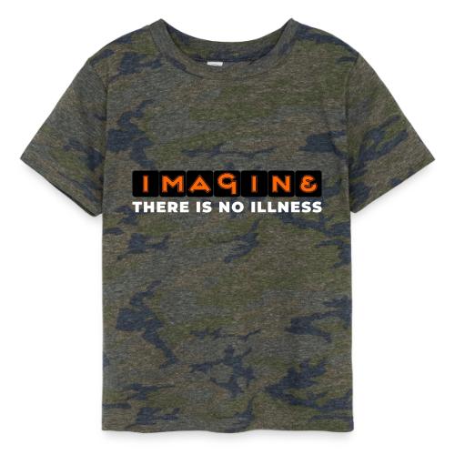Imagine there is no illness - Toddler Fine Jersey T-Shirt