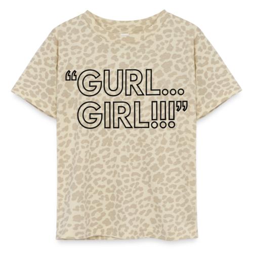 GURL… GIRL!!! Meme Quote Typography - Toddler Fine Jersey T-Shirt