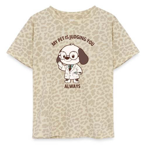 My Pet Is Judging You Always T-Shirt | Sarcastic C - Toddler Fine Jersey T-Shirt