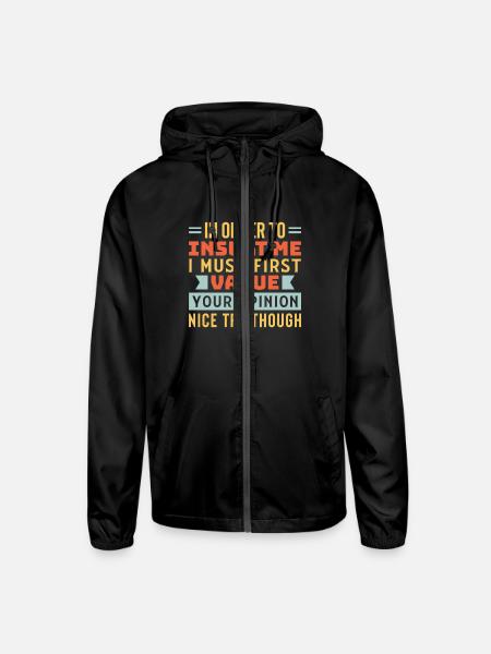 In Order To Insult Me I Must - Unisex Lightweight Windbreaker Jacket - black - Front