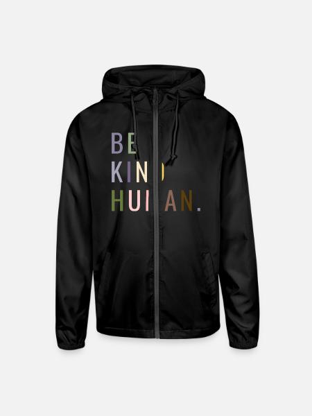 be a kind human - Unisex Lightweight Windbreaker Jacket - black