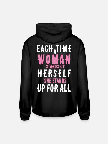 each time a woman stands up for herself she stands - Unisex Lightweight Windbreaker Jacket - black