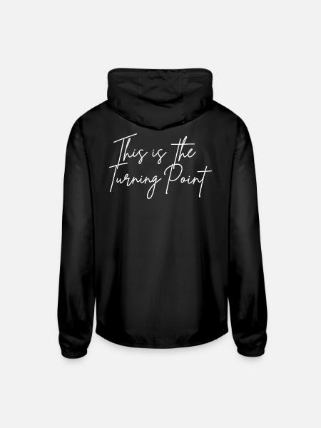 This is The Turning Point Motivational  - Unisex Lightweight Windbreaker Jacket - black - Back