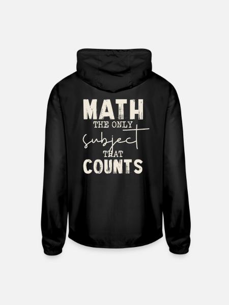 Math Counts The Only Subject Tee - Unisex Lightweight Windbreaker Jacket - black
