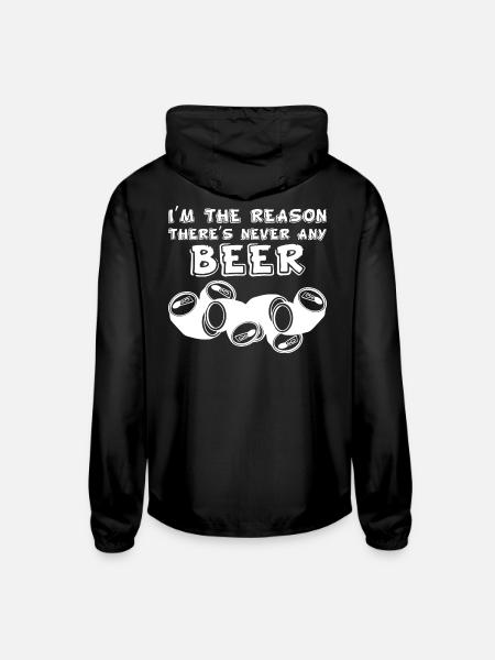 I'm The Reason There's Never Beer - Unisex Lightweight Windbreaker Jacket - black - Back