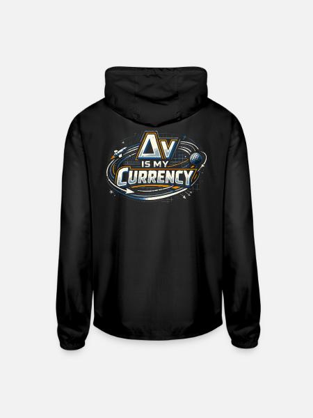 Delta V Is My Currency Space Humor - Unisex Lightweight Windbreaker Jacket - black - Back