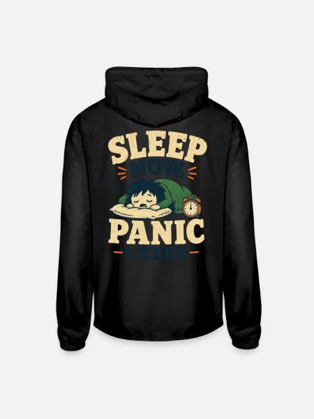 Sleep Now, Panic Later - Unisex Lightweight Windbreaker Jacket - black