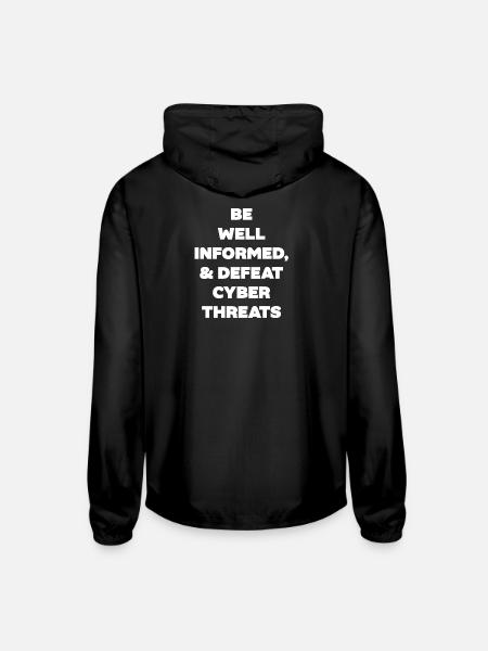 Be Well Informed Defeat Cyber Threats - Unisex Lightweight Windbreaker Jacket - black