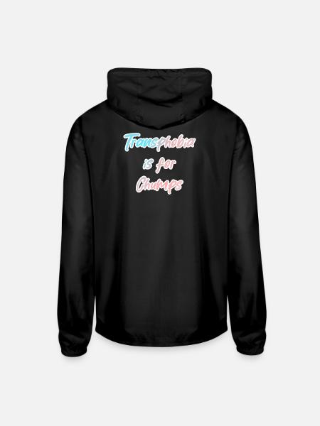 Transphobia is for Chumps - Unisex Lightweight Windbreaker Jacket - black