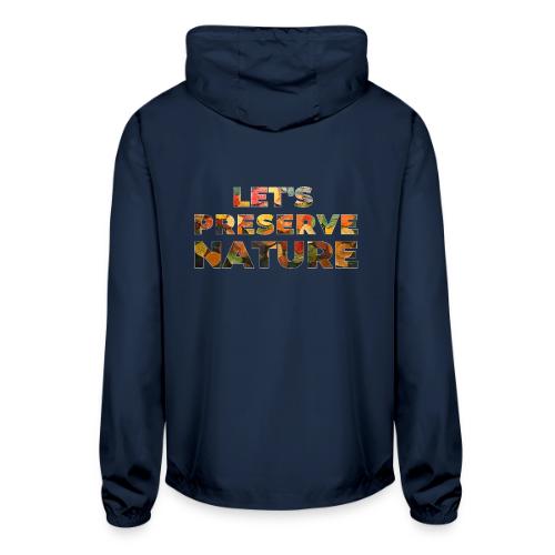 Let's Preserve Nature - Unisex Lightweight Windbreaker Jacket