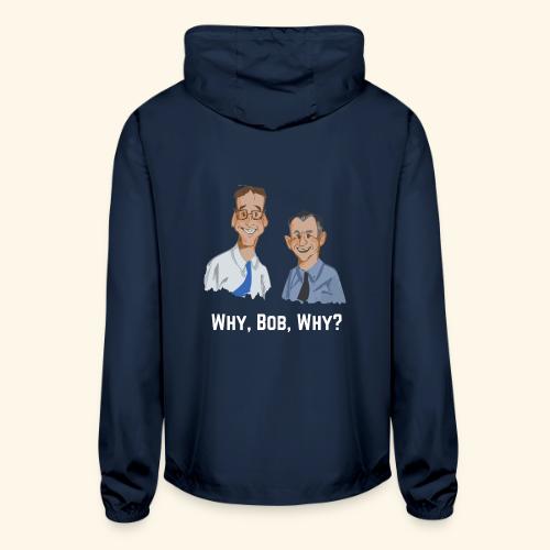 Why, Bob, Why? - Unisex Lightweight Windbreaker Jacket