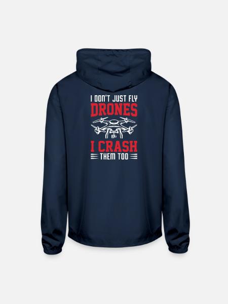 I don´t just fly Drones - i crash them too - Unisex Lightweight Windbreaker Jacket - navy - Back