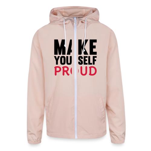 Make Yourself Proud - Unisex Lightweight Windbreaker Jacket