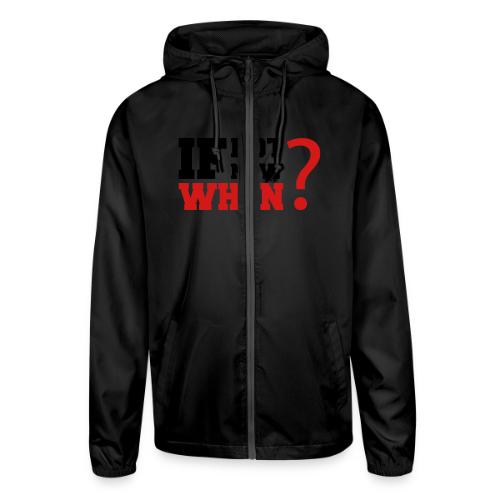 If Not Now. When? - Unisex Lightweight Windbreaker Jacket