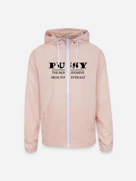 Pussy the most expensive meal you'll ever eat - Unisex Lightweight Windbreaker Jacket - blush pink  - Front