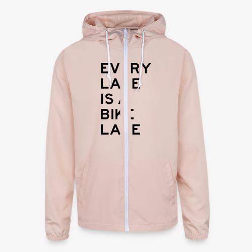 Every Lane is a Bike Lane - Unisex Lightweight Windbreaker Jacket