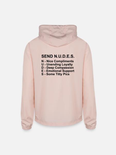 Send Nudes Shirt Present Birthday Gift Idea Funny - Unisex Lightweight Windbreaker Jacket - blush pink  - Back