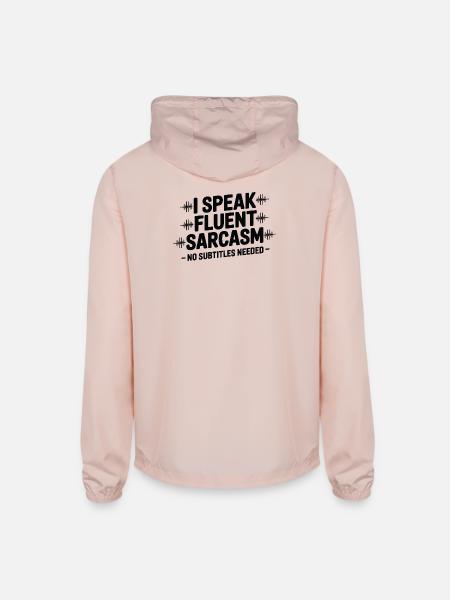 I Speak Fluent Sarcasm - Unisex Lightweight Windbreaker Jacket - blush pink