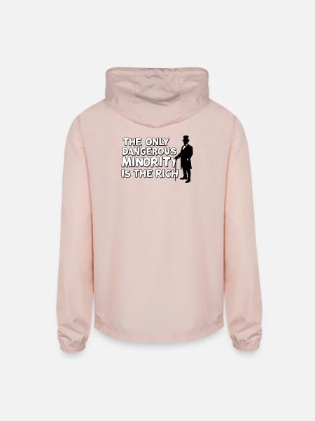 The Only Dangerous Minority Is The Rich - Eat The - Unisex Lightweight Windbreaker Jacket - blush pink