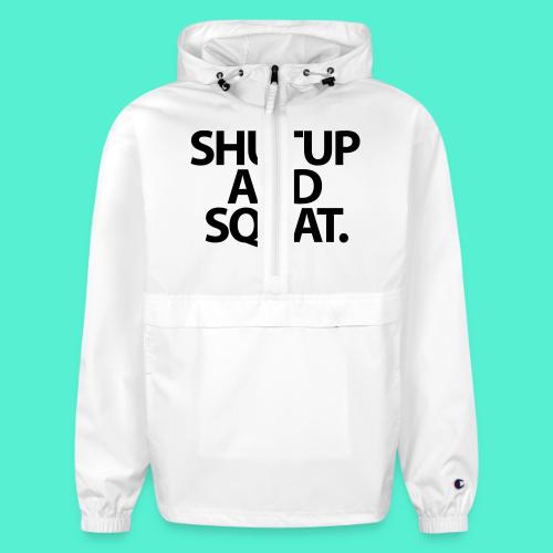 Shutup type Gym Motivation - Champion Packable Jacket