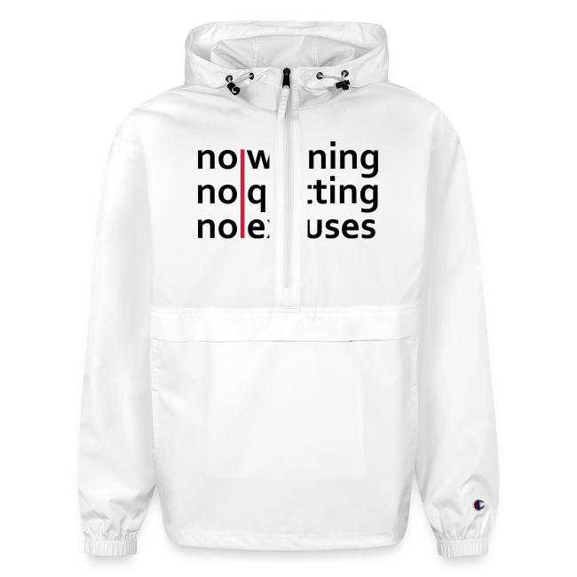 No Whining | No Quitting | No Excuses